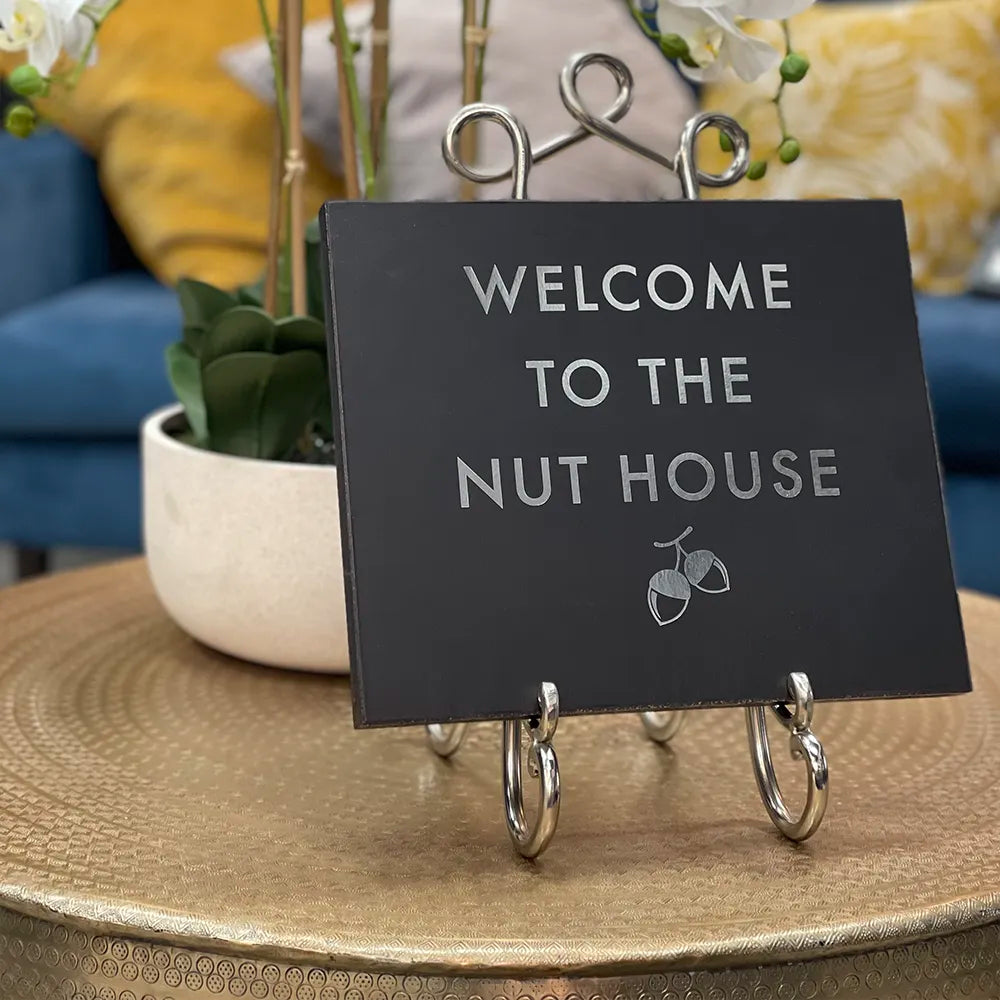 Welcome To The Nut House Wall Plaque - GLAL UK
