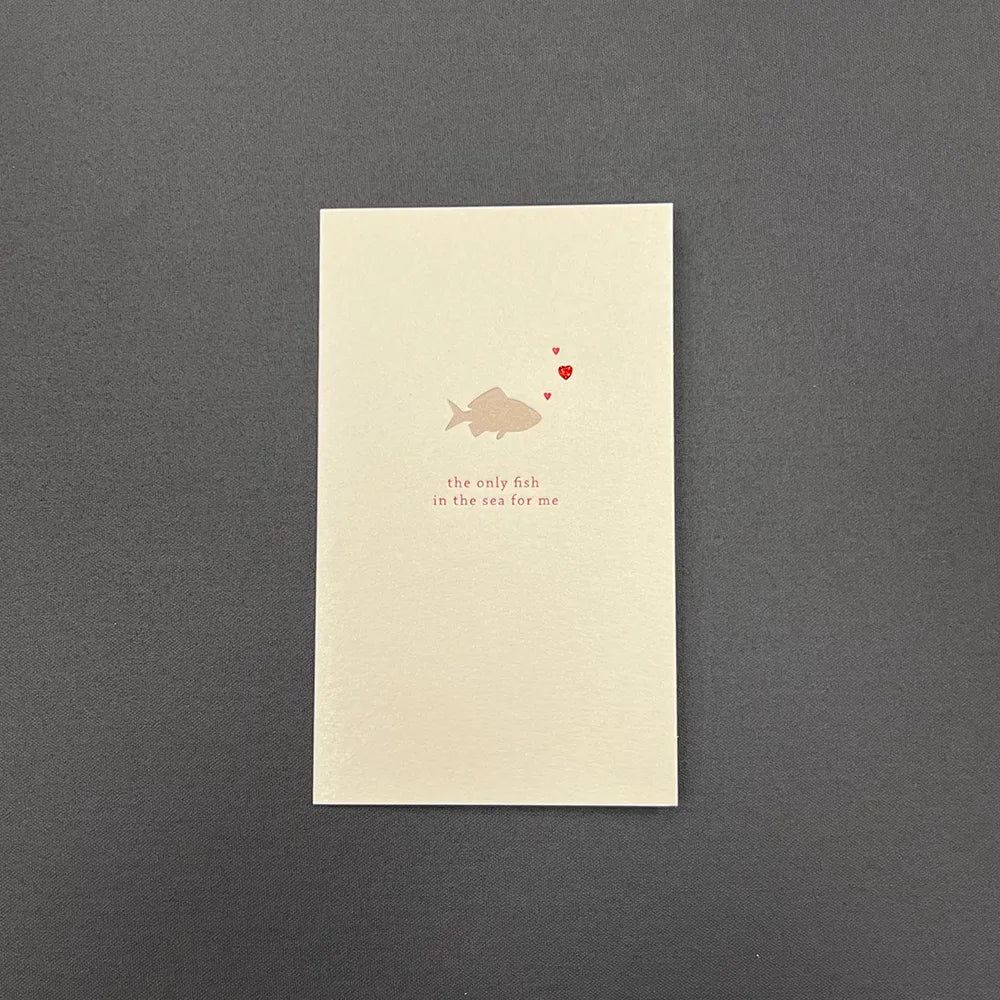 Only Fish In The Sea For Me Valentines Card - GLAL UK
